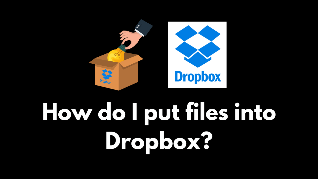 transferstuff-how-do-i-put-files-into-dropbox